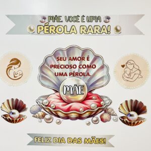 Painel dia das mães Pérola